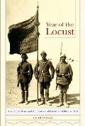 Year Of The Locust A Soldiers Diary & The Erasure Of Palestines Ottoman Past