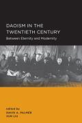 Daoism in the Twentieth Century: Volume 2