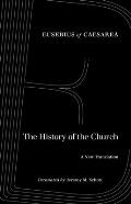 The History of the Church: A New Translation