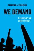 We Demand: The University and Student Protests Volume 1