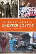 A People's Guide to Greater Boston: Volume 2