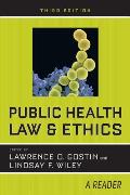 Public Health Law & Ethics A Reader