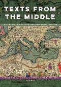 Texts from the Middle Documents from the Mediterranean World 6501650