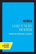 Nemea: A Guide to the Site and Museum