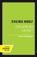 Virginia Woolf: Revaluation and Continuity