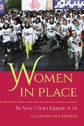 Women in Place: The Politics of Gender Segregation in Iran