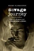 Savage Journey Hunter S Thompson & the Weird Road to Gonzo