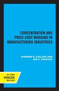 Concentration and Price-Cost Margins in Manufacturing Industries