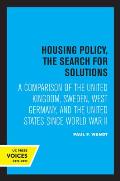 Housing Policy, the Search for Solutions: A Comparison of the United Kingdom, Sweden, West Germany, and the United States Since World War II