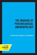 The Making of Psychological Anthropology