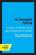 The Imaginary Puritan: Literature, Intellectual Labor, and the Origins of Personal Life Volume 21