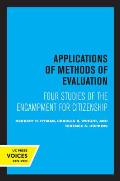 Applications of Methods of Evaluation: Four Studies of the Encampment for Citizenship