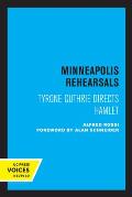 Minneapolis Rehearsals: Tyrone Guthrie Directs Hamlet