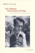 Robert Duncan The Collected Early Poems & Plays