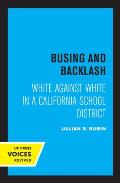 Busing and Backlash: White Against White in a California School District