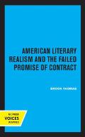 American Literary Realism and the Failed Promise of Contract