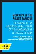 Memoirs of the Polish Baroque: The Writings of Jan Chryzostom Pasek, a Squire of the Commonwealth of Poland and Lithuania