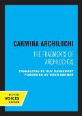Carmina Archilochi: The Fragments of Archilochos