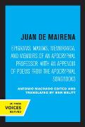 Juan de Mairena: Epigrams, Maxims, Memoranda, and Memoirs of an Apocryphal Professor. with an Appendix of Poems from the Apocryphal Son