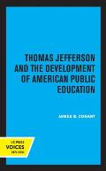 Thomas Jefferson and the Development of American Public Education