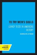 To Try Men's Souls: Loyalty Tests in American History