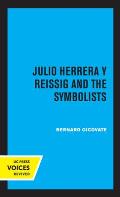 Julio Herrera Y Reissig and the Symbolists