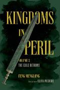 Kingdoms in Peril Volume 2