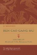 Ben Cao Gang Mu, Volume IV: Marshland Herbs, Poisonous Herbs Volume 4