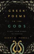 Greek Poems to the Gods Hymns from Homer to Proclus