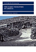 Early Neolithic Of Greece The First Farm
