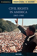 Civil Rights in America, 1865-1980