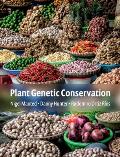 Plant Genetic Conservation