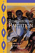 Remembering Partition Violence Nationalism & History in India
