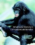 Behavioural Diversity in Chimpanzees & Bonobos