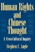 Human Rights and Chinese Thought: A Cross-Cultural Inquiry
