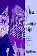 Resilience of Conservative Religion The Case of Popular Conservative Protestant Congregations