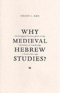 Why Medieval Hebrew Studies An Inaugural