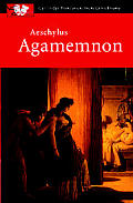 Aeschylus: Agamemnon