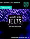 Insight Into Ielts Students Book Updated Edition The Cambridge Ielts Course