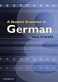 Student Grammar of German