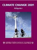 Climate Change 2001: Mitigation: Contribution of Working Group III to the Third Assessment Report of the Intergovernmental Panel on Climate Change