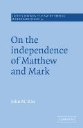 On the Independence of Matthew and Mark