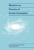 Binaries as Tracers of Stellar Formation