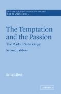 The Temptation and the Passion: The Markan Soteriology