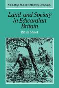 Land and Society in Edwardian Britain