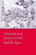 Criticism and Dissent in the Middle Ages