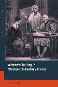 Women's Writing in Nineteenth-Century France