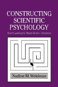 Constructing Scientific Psychology: Karl Lashley's Mind-Brain Debates