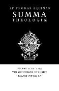 Summa Theologiae: Volume 52, the Childhood of Christ: 3a. 31-37