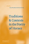 Traditions and Contexts in the Poetry of Horace